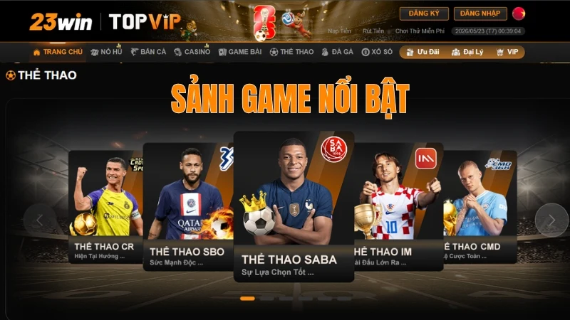 23WIN là thương hiệu cuối cùng trong danh sách top nhà cái uy tín được tổng hợp